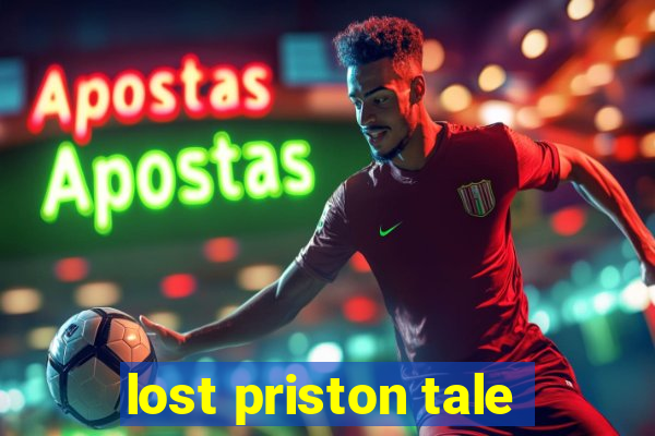 lost priston tale